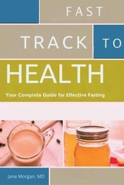 Fast Track to Health (eBook, ePUB) - Morgan, Jane