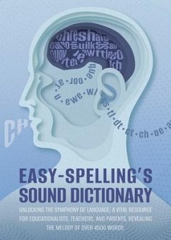 Easy Spelling's Sound Dictionary : Unlocking the symphony of language (eBook, ePUB) - Grayson, Pat Paul
