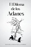 El Dilema de los Adanes (eBook, ePUB)