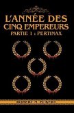 L'année Des Cinq Empereurs: Partie 1 (eBook, ePUB) L'année Des Cinq Empereurs: Partie 1 (eBook, ePUB)