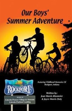 Our Boy's Summer Adventure (eBook, ePUB) - Klusmeier, Jean; Morris Doty, Joyce