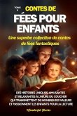 Contes de fées pour enfants Une superbe collection de contes de fées fantastiques. (Tome 6) (eBook, ePUB) Contes de fées pour enfants Une superbe collection de contes de fées fantastiques. (Tome 6) (eBook, ePUB)