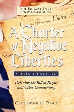 A Charter of Negative Liberties (Second Edition) (eBook, ePUB) - Diaz, C Howard