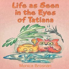 Cover Life as Seen in the Eyes of Tatiana (eBook, ePUB)