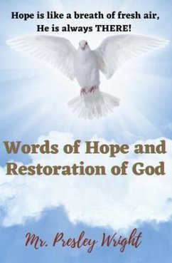 Words of Hope and Restoration of God (eBook, ePUB) - Wright, Presley