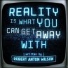 Reality Is What You Can Get Away With... - Bild 1