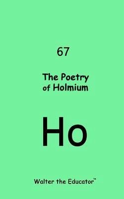 The Poetry of Holmium (eBook, ePUB)
