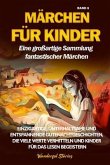 Märchen für Kinder Eine großartige Sammlung fantastischer Märchen. (Band 6) (eBook, ePUB)