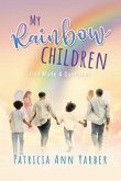 My Rainbow Children (eBook, ePUB)