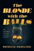 The Blonde with the Balls (eBook, ePUB)