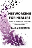 Networking for Healers (eBook, ePUB)