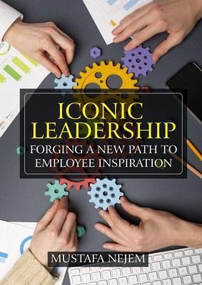 Iconic Leadership (eBook, ePUB)