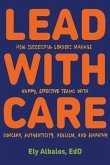 Lead with CARE (eBook, ePUB)