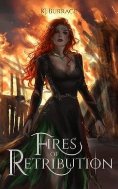 Fires of Retribution (eBook, ePUB) - Burrage, Kj