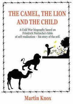 Cover The Camel, the Lion and the Child (eBook, ePUB)