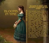 Blooms In Time (eBook, ePUB) Blooms In Time (eBook, ePUB)