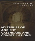 Mysteries of Ancient calendars and constellations. (eBook, ePUB)