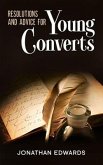 Resolutions and Advice to Young Converts (eBook, ePUB)