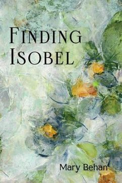 Finding Isobel (eBook, ePUB) - Behan, Mary