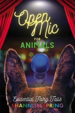 Open Mic For Animals (eBook, ePUB) - Spring, Shannon