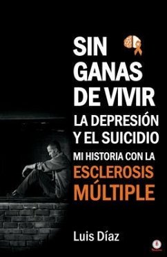 Cover Sin ganas de vivir, la depresión y el suicidio (eBook, ePUB)