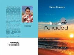 GESTOR DE FELICIDAD (eBook, ePUB) - Camargo, Carlos