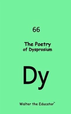 Cover The Poetry of Dysprosium (eBook, ePUB)