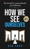 How We See Ourselves (eBook, ePUB) How We See Ourselves (eBook, ePUB)