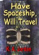 Have Spaceship, Will Travel (eBook,... - Bild 1