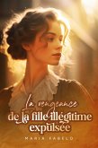 La vengeance de la fille illégitime expulsée (eBook, ePUB)