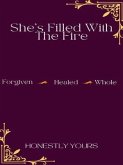 She's Filled With The Fire (eBook, ePUB)