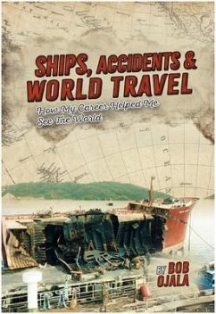 Cover SHIPS, ACCIDENTS & WORLD TRAVEL (eBook, ePUB)