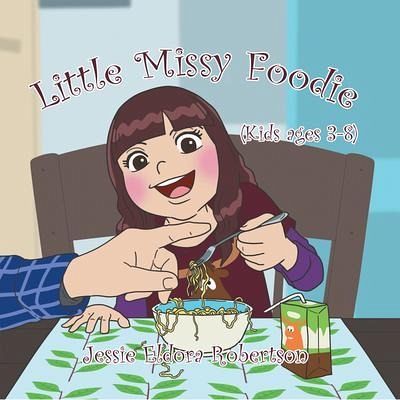 Little Missy Foodie (eBook, ePUB) Little Missy Foodie (eBook, ePUB)