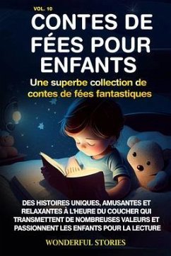Cover Contes de fées pour enfants Une superbe collection de contes de fées fantastiques. (Volume 10) (eBook, ePUB)