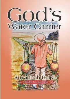God's Water Carrier (eBook, ePUB) - Ralph, Susannah