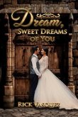 DREAM, SWEET DREAMS OF YOU (eBook, ePUB)