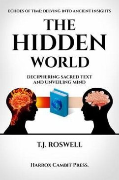 The Hidden World (eBook, ePUB) - Roswell, T. J.