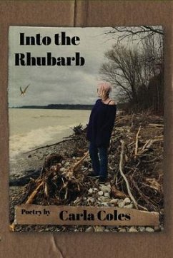 Into the Rhubarb (eBook, ePUB) - Coles, Carla