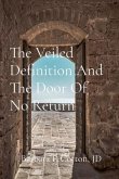 The Veiled Definition And The Door Of No Return (eBook, ePUB)