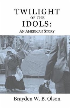 Twilight of the Idols (eBook, ePUB) - Olson, Brayden W. B.