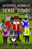 ANY ONES ANIMALS AND HOME TOWN (eBook, ePUB)