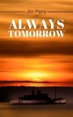 Always Tomorrow (eBook, ePUB)