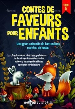 Cover Contes de faveurs pour enfants Una gran colección de fantasticos cuentos de hadas. (Tome 5) (eBook, ePUB)