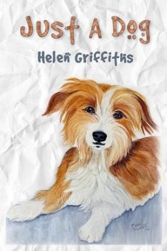 Just A Dog (eBook, ePUB) - Griffiths, Helen