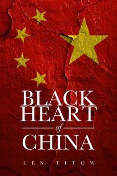 Black Heart of China (eBook, ePUB) - Titow, Len