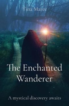 The Enchanted Wanderer (eBook, ePUB) - Maree, Tina