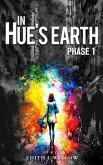 In Hue's Earth (eBook, ePUB)