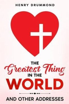The Greatest Thing in the World (eBook, ePUB) - Drummond, Henry