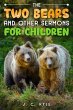 The Two Bears and Other Sermons for... - Bild 1