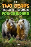 The Two Bears and Other Sermons for Children (eBook, ePUB)